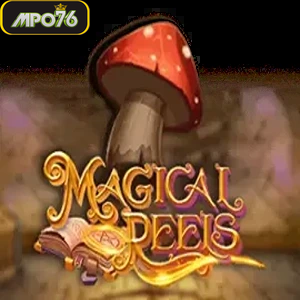 magical reels