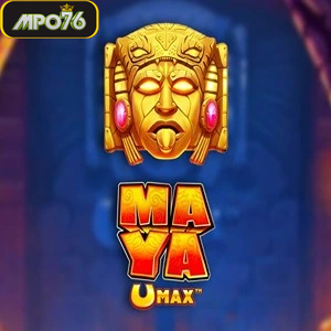 Maya Um Max
