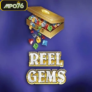 reel gems