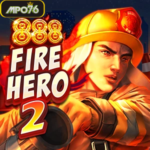 888 fire hero 2