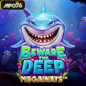 Be Ware The Deep Megaways