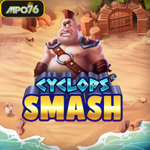 Cyclops smash