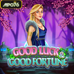 Good Luck And Good Fortune