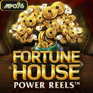 fortunehousepowerreels